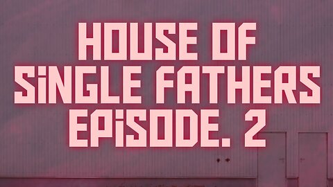 House Of Single Fathers Podcast EP. 2 - Will Doge Coin Hit A Dollar?