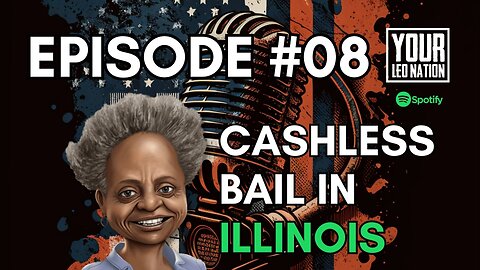 What's wrong with Chicago? Cashless Bail - Ep#8