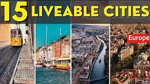 15 Most Liveable Cities In Europe