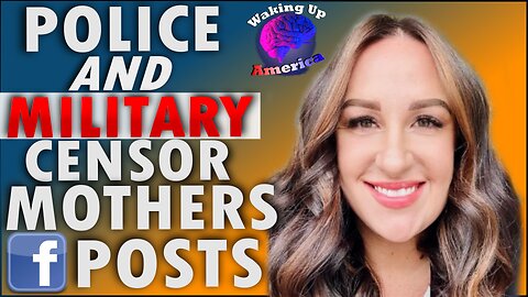 Police & Military CENSOR Concerned Mothers FB Post Exposing Sexualization in School - WUA - Ep 49