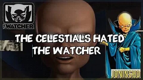 Marvel: The Celestials Hated The Watcher Ft. JoninSho "We Are Comics"