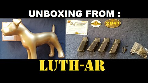 UNBOXING 186: LUTH-AR. AR-15 A2 Pistol Grip, Ambi-Selector/Safety, REAR SLING SWIVEL.