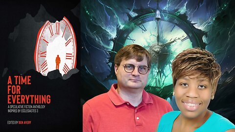 Time Travel & Ecclesiastes 3 | Parker J. Cole & Ben Avery | TSR 331