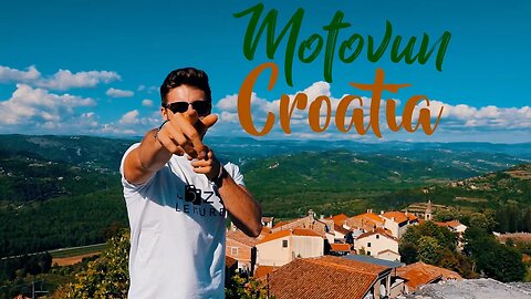 MOTOVUN || TRAVEL CROATIA || PLACES TO GO ISTRIA || CROATIA VLOG #5