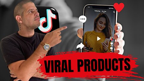 How Do I Find Viral TikTok Dropshipping Products To Sell In 2024