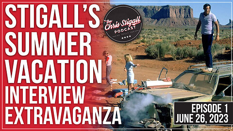 Stigall’s Summer Vacation Interview Extravaganza EP1