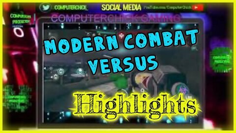 Modern Combat Versus Game Play Highlights #MCVS