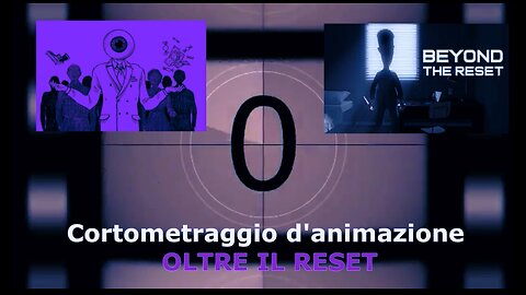 Cortometraggio d'animazione OLTRE IL RESET