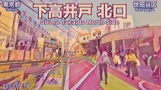 Walking in Tokyo - Knowing around North Side of Shimo Takaido Station (2023.09.16)