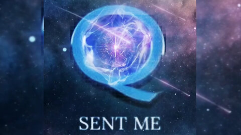 Qurrent Event 6.9.2Q24 - Q Sent Me