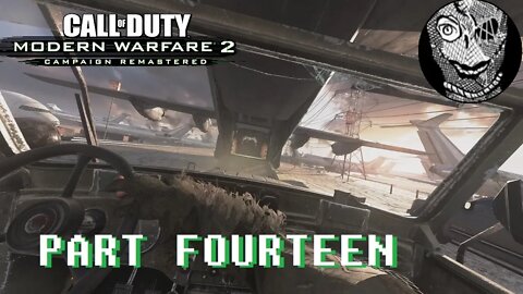 (PART 14) [The Enemy of My Enemy] Call of Duty: Modern Warfare 2 CAMPAIGN REMASTERED VETERAN