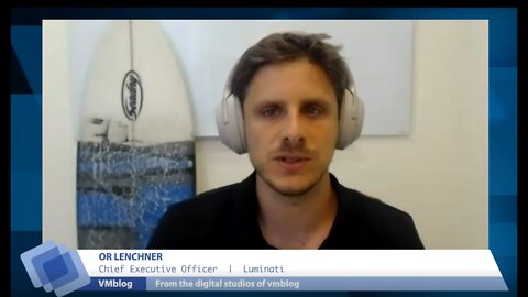 VMblog Expert Interview, Or Lenchner of Luminati Networks - Data collection automation