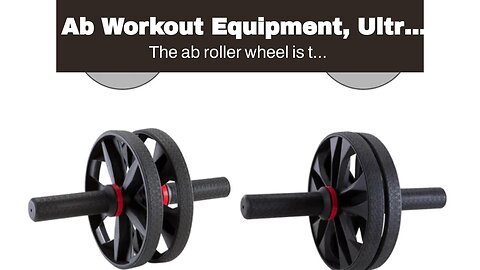 Ab Workout Equipment, Ultra Ab Roller Wheel Kit, Large Ab Roller with Resistance Bands, Push Up...