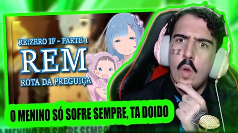 PASTOR REACT Rem IF | Re:Zero | Rota da Preguiça PT-BR (Parte 01)