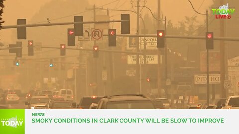 Smoky conditions in Clark County will be slow to improve