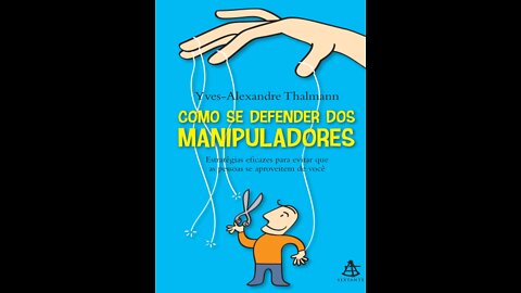 Como se Defender dos Manipuladores.