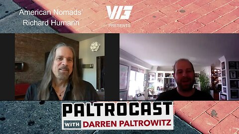 American Nomads' Richard Humann interview with Darren Paltrowitz