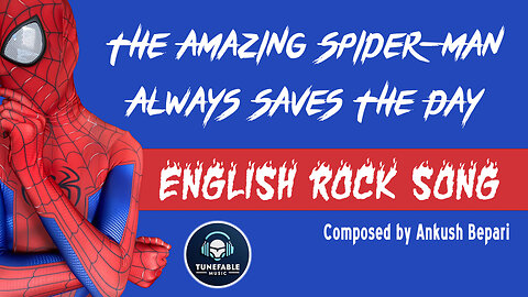 The Amazing Spider-Man Always Saves The Day (song)