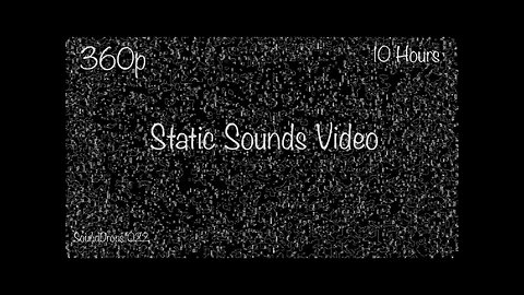 10 Hours of Static Background Sounds