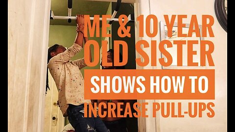 10 Year How Sister Does One Arm Pull (How To Increase Your Pull-ups) #pullups