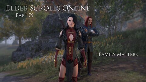 The Elder Scrolls Online Part 75 - Family Matters