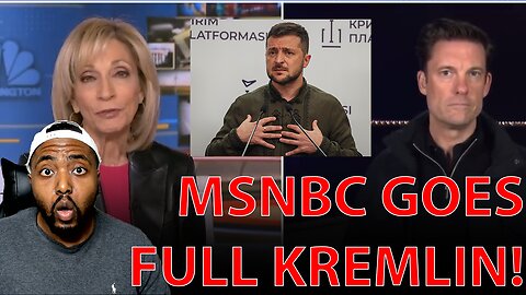 MSNBC GOES FULL Kremlin ADMITS That Zelensky Wanting To Take Back Crimea Is Dangerous & Unrealistic!