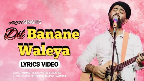 The Surprising Secret Behind Arjit Singh's 'Dil Banane Waleya'ft. Hrithik Roshan & Deepika Padukone