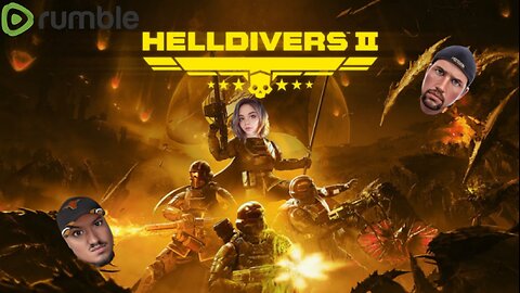 HellDivers 2 LiveStream W/Rance's Gaming Corner and SweetSunShine #RumbleTakeOver!