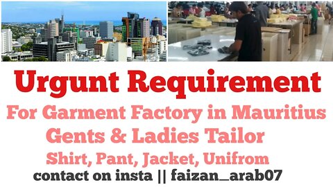 Job Urgunt Requirement For Garment Factory in Mauritius Country Ladies Gents Tailor | FC Enterprise