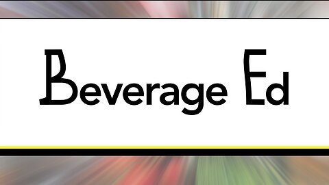 Beverage Ed - Trailer