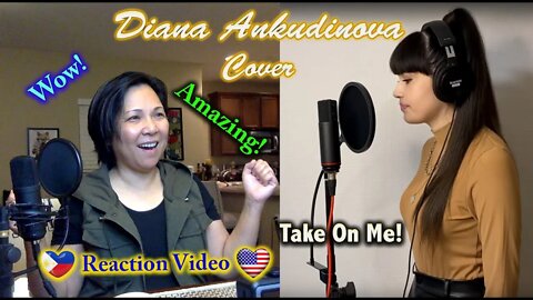 Filipino-American Reaction Video To Diana Ankudinova Cover "Take On Me"