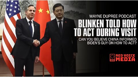 Antony Blinken's Mission Impossible: Thawing US-China Relations | The Wayne Dupree Show With Wayne Dupree