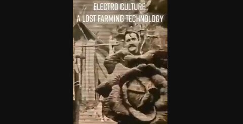 Electro Culture - Lost Farming Technology - HaloRock