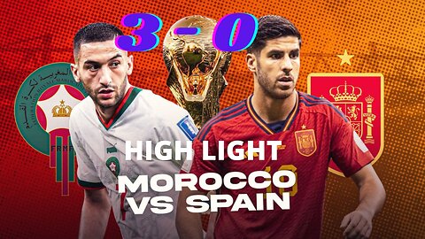 Highlights FIFA World Cup Qatar 2022 // Morocco vs Spain