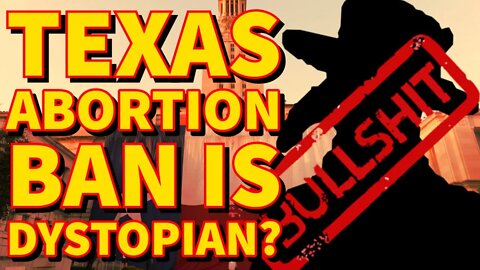 The Texas Abortion Law Is Their Right | States' Rights