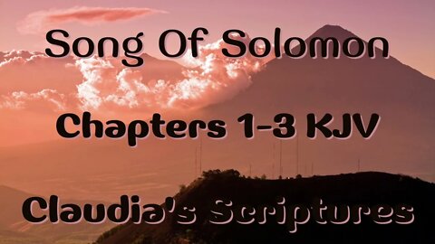 The Bible Series Bible Book Song Of Solomon Chapters 1-3 Audio