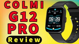 Colmi G12 Pro Review smart watch