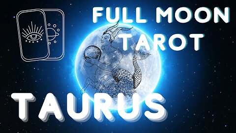 TAURUS ♉️- Becoming a channel for healing - FULL MOON 🌕 IN CAPRICORN TAROT #taurus #tarotary