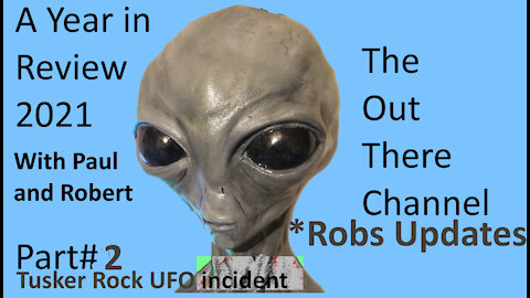 The Year in Review in UFOLOGY and UFOOLOGY Part 2 + Incident at Tusker Rock - OT Chan Live-482