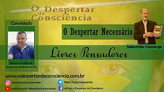 O DESPERTAR NECESSÁRIO - LIVRES PENSADORES