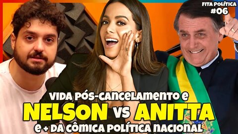 BOLSONARO BLOQUEADO PELA ANITTA & MONARK TALKS e a VIDA PÓS-CANCELAMENTO | Fita Política #006