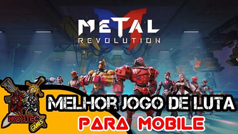 Metal Revolution o Melhor Jogo de Luta Mobile