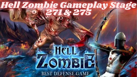 Hell Zombie Gameplay Stage 271 & 275