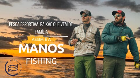 De onde vem a Manos Fishing