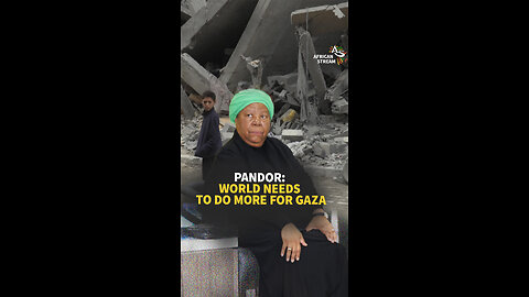 PANDOR: WORLD NEEDS TO DO MORE FOR GAZA