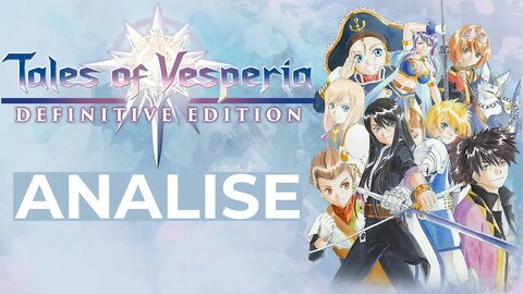 TALES OF VESPERIA - ANÁLISE (XBOX ONE)