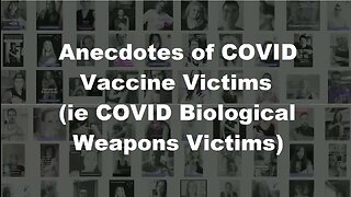 Judgement Day for Pfizer Coming - Covid Vaccines (ie Biological Weapons) Victims Anecdotals Documentary - December 2022