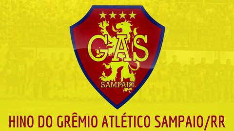 HINO DO GRÊMIO ATLÉTICO SAMPAIO / RR