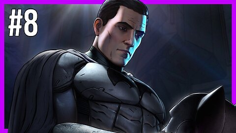 Batman: The Telltale Series (Part 8) | Cobblepot Enterprise!?