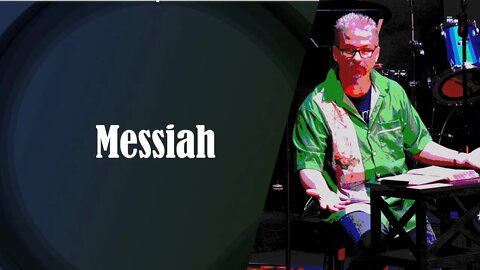 STAND ALONE: Messiah